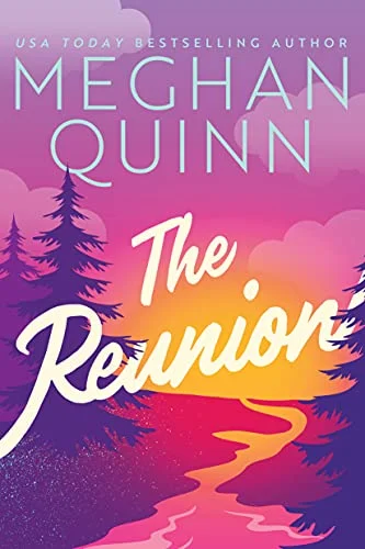 Featured image for Résumé de "The Reunion" par Meghan Quinn
