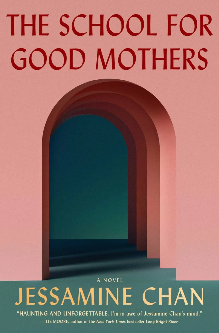 Featured image for Résumé de « The School for Good Mothers » par Jessamine Chan