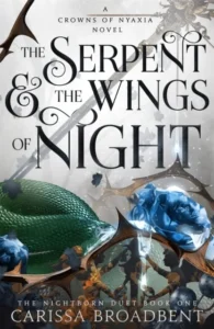 Featured image for Résumé de 'The Serpent and the Wings of Night' par Carissa Broadbent