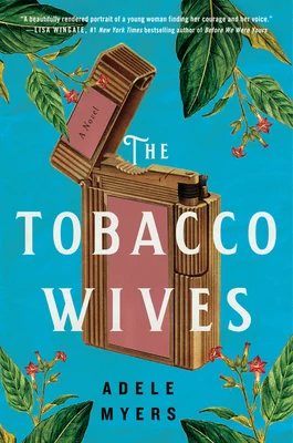 Featured image for Résumé de 'The Tobacco Wives' par Adele Myers