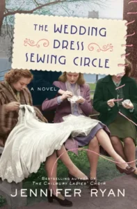 Featured image for Résumé de 'Le Cercle de couture de la robe de mariée' par Jennifer Ryan