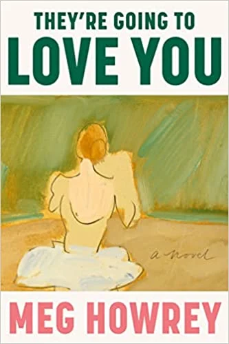 Featured image for Résumé de « They’re Going to Love You » par Meg Howrey