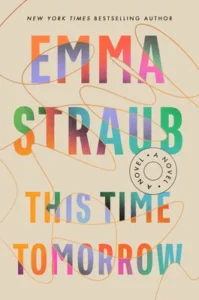 Featured image for Résumé de « This Time Tomorrow » par Emma Straub