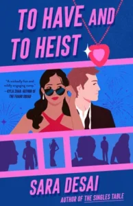 Featured image for Résumé de "To Have and To Heist" par Sara Desai