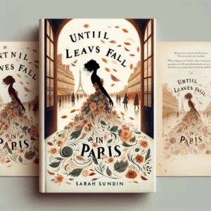 Featured image for Résumé de 'Jusqu'à ce que les feuilles tombent à Paris' par Sarah Sundin
