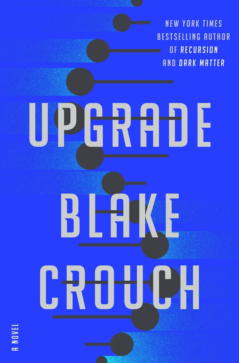 Featured image for Résumé de 'Upgrade' par Blake Crouch