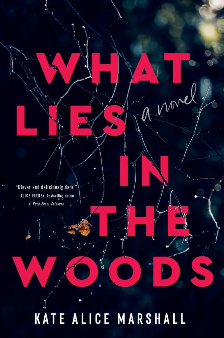 Featured image for Résumé de "What Lies in the Woods" par Kate Alice Marshall