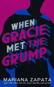 Featured image for Résumé de "Quand Gracie a rencontré le Grump" par Mariana Zapata