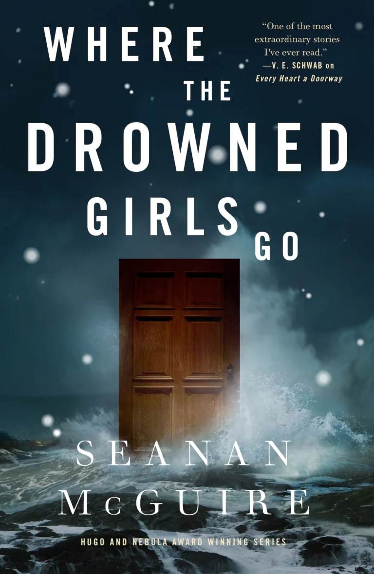Featured image for Résumé de 'Where the Drowned Girls Go' par Seanan McGuire