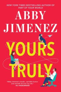 Featured image for Résumé de « Yours Truly » par Abby Jimenez