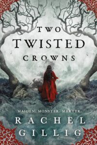 Featured image for Résumé de "Two Twisted Crowns" par Rachel Gillig