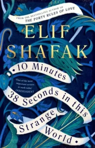 Featured image for Résumé de « 10 Minutes 38 Secondes dans ce monde étrange » par Elif Shafak