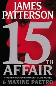 Featured image for Résumé de "15th Affair" par James Patterson et Maxine Paetro