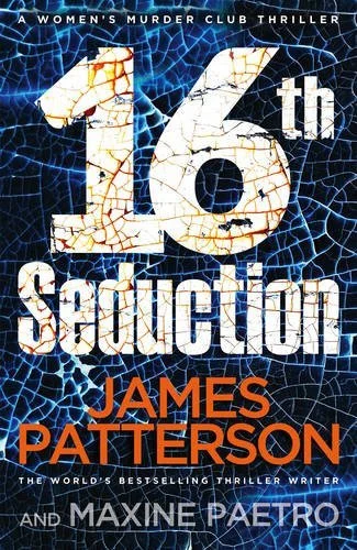 Featured image for Résumé de '16e Séduction' par James Patterson et Maxine Paetro