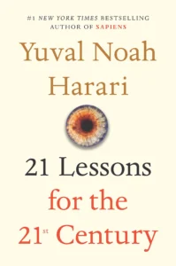 Featured image for Résumé de '21 Leçons pour le XXIe siècle' par Yuval Noah Harari