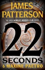 Featured image for Résumé de '22 secondes' par James Patterson et Maxine Paetro