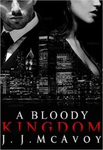 Featured image for Résumé de « A Bloody Kingdom » par J.J. McAvoy