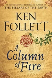 Featured image for Résumé de 'Une colonne de feu' par Ken Follett