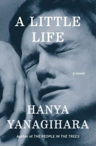 Featured image for Résumé de "Une vie comme les autres" par Hanya Yanagihara