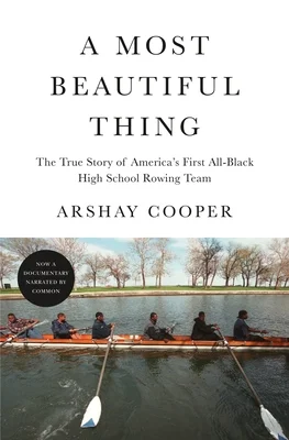 Featured image for Résumé de 'A Most Beautiful Thing' par Arshay Cooper