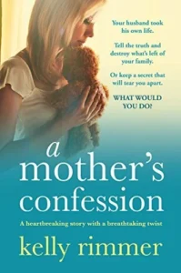 Featured image for Résumé de « La confession d'une mère » par Kelly Rimmer