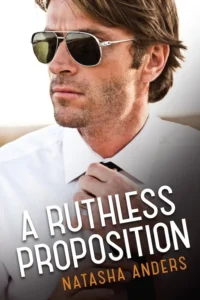 Featured image for Résumé de "A Ruthless Proposition" par Natasha Anders
