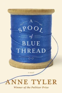 Featured image for Résumé de "Un fil bleu" par Anne Tyler