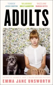 Featured image for Résumé de 'Adults' par Emma Jane Unsworth