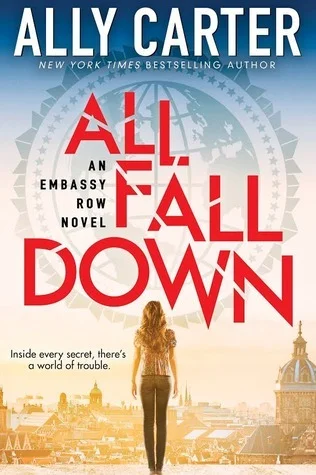 Featured image for Résumé de 'All Fall Down' par Ally Carter