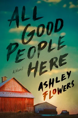 Featured image for Résumé de 'All Good People Here' par Ashley Flowers