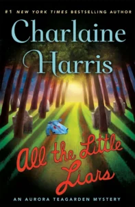 Featured image for Résumé de « Tous les petits menteurs » par Charlaine Harris