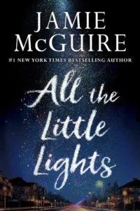 Featured image for Résumé de 'All the Little Lights' par Jamie McGuire