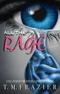 Featured image for Résumé de « All the Rage » par T.M. Frazier