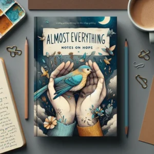 Featured image for Résumé de « Almost Everything: Notes on Hope » par Anne Lamott