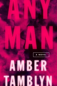 Featured image for Résumé de 'Any Man' par Amber Tamblyn