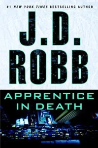 Featured image for Résumé de « Apprenti en mort » par J.D. Robb