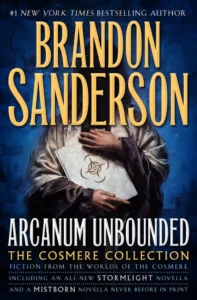 Featured image for Résumé de 'Arcanum Unbounded : La Collection Cosmere' par Brandon Sanderson