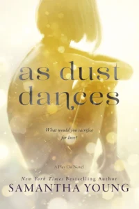 Featured image for Résumé de « As Dust Dances » par Samantha Young