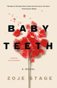 Featured image for Résumé de « Baby Teeth » par Zoje Stage