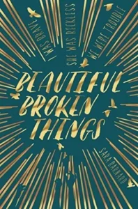 Featured image for Résumé de "Beautiful Broken Things" par Sara Barnard