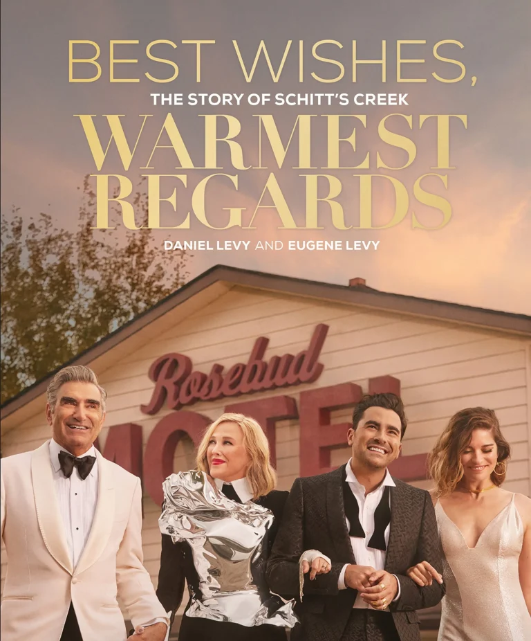 Featured image for Résumé de "Best Wishes, Warmest Regards : L'histoire de Schitt's Creek" par Daniel Levy
