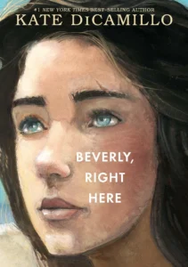 Featured image for Résumé de 'Beverly, Right Here' par Kate DiCamillo