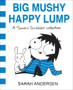 Featured image for Résumé de 'Big Mushy Happy Lump' par Sarah Andersen