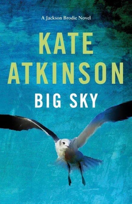 Featured image for Résumé de 'Big Sky' par Kate Atkinson