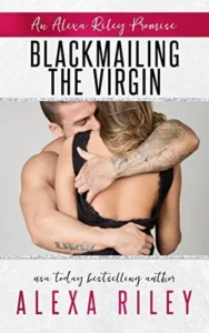 Featured image for Résumé de « Blackmailing the Virgin » par Alexa Riley