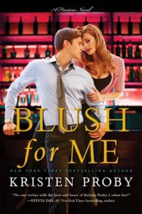 Featured image for Résumé de 'Blush for Me' par Kristen Proby