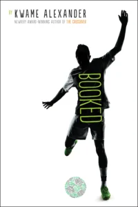 Featured image for Résumé de « Booked » par Kwame Alexander