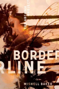 Featured image for Résumé de 'Borderline' par Mishell Baker