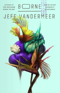 Featured image for Résumé de 'Borne' par Jeff VanderMeer