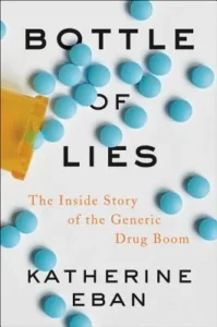 Featured image for Résumé de "Bottle of Lies: The Inside Story of the Generic Drug Boom" par Katherine Eban